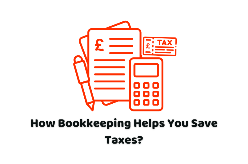 how bookkeeping helps you save taxes
