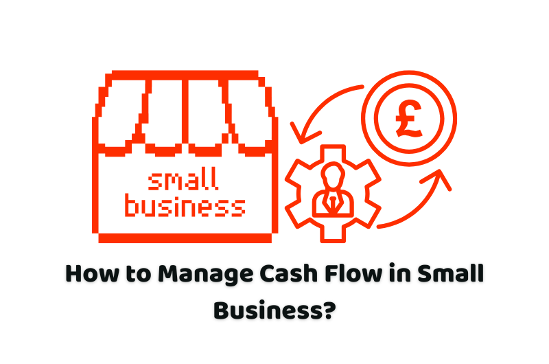 how to manage cash flow in small business