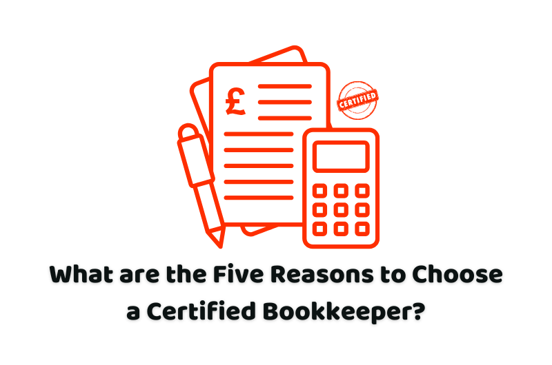 reasons to choose a certified bookkeeper