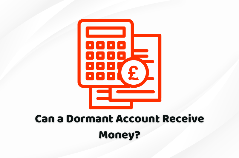 can a dormant account receive money