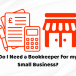 do I need a bookkeeper for my small business (2)